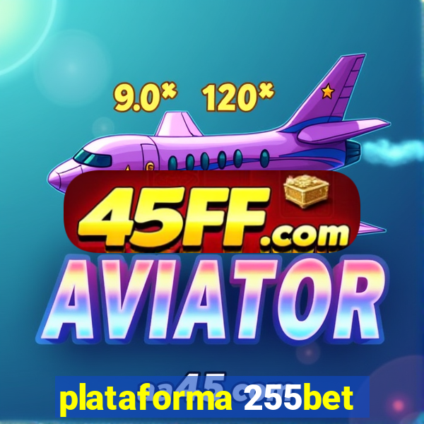 plataforma 255bet